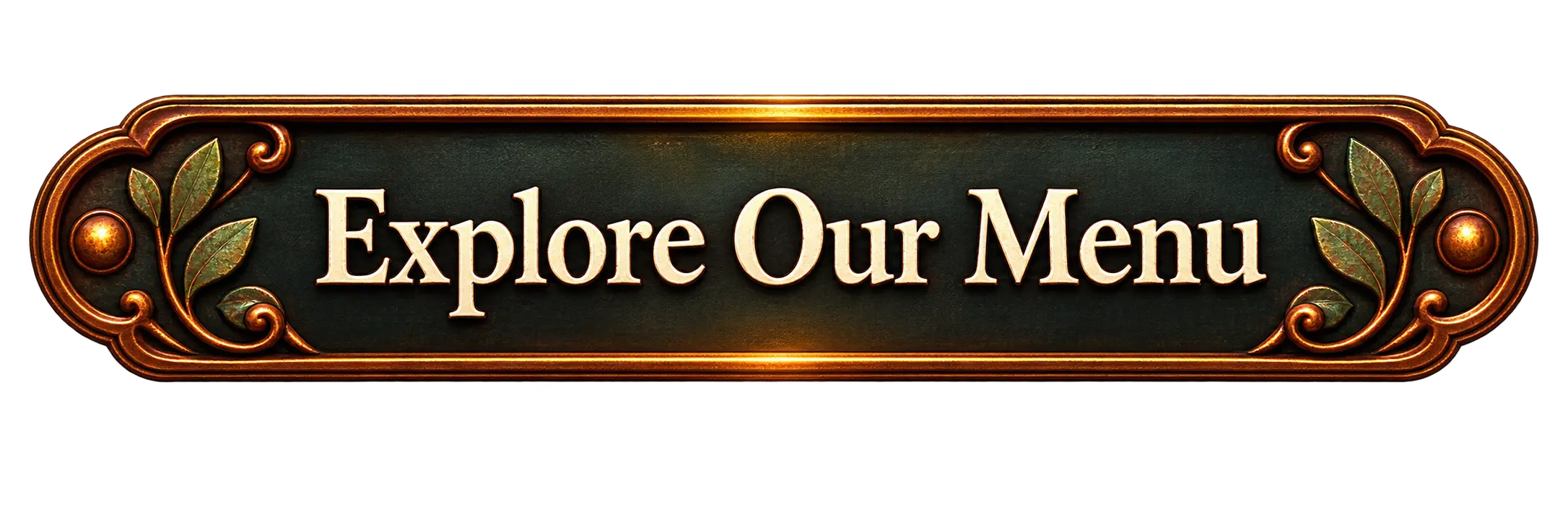 Explore our menu